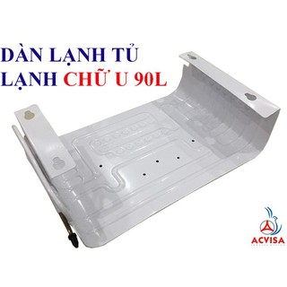 Dàn Lạnh Tủ Loại 90 Lít (Dàn Chữ U)