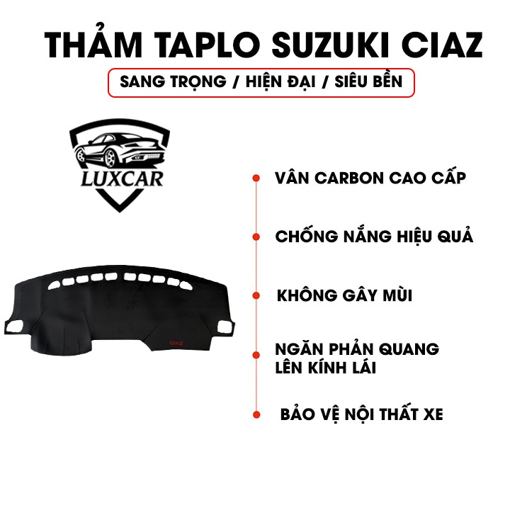 Thảm Taplo Da Carbon SUZUKI CIAZ - Chống nóng, bảo vệ Taplo LUXCAR