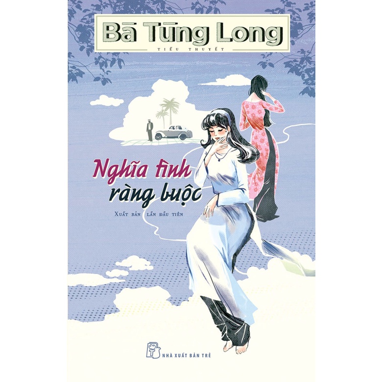 Sách - Bà Tùng Long - Nghĩa Tình Ràng Buộc