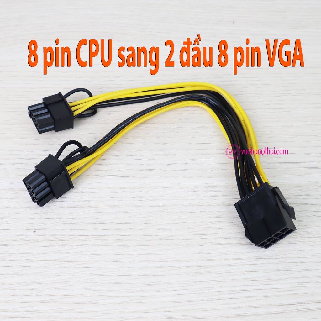 Cáp chuyển nguồn 8 pin CPU sang 2 đầu 8 pin (6+2) cấp nguồn cho card đồ họa VGA