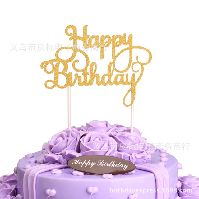 Topper que cắm trang trí bánh sinh nhật happy birthday