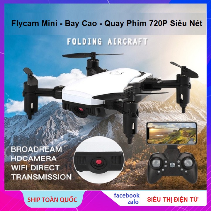 Flycam FX 806, Và LF 606 Mini Giá Rẻ - Bay Cao, Bay Lâu, Quay Phim 720P - Máy Bay Fly Camera 2021