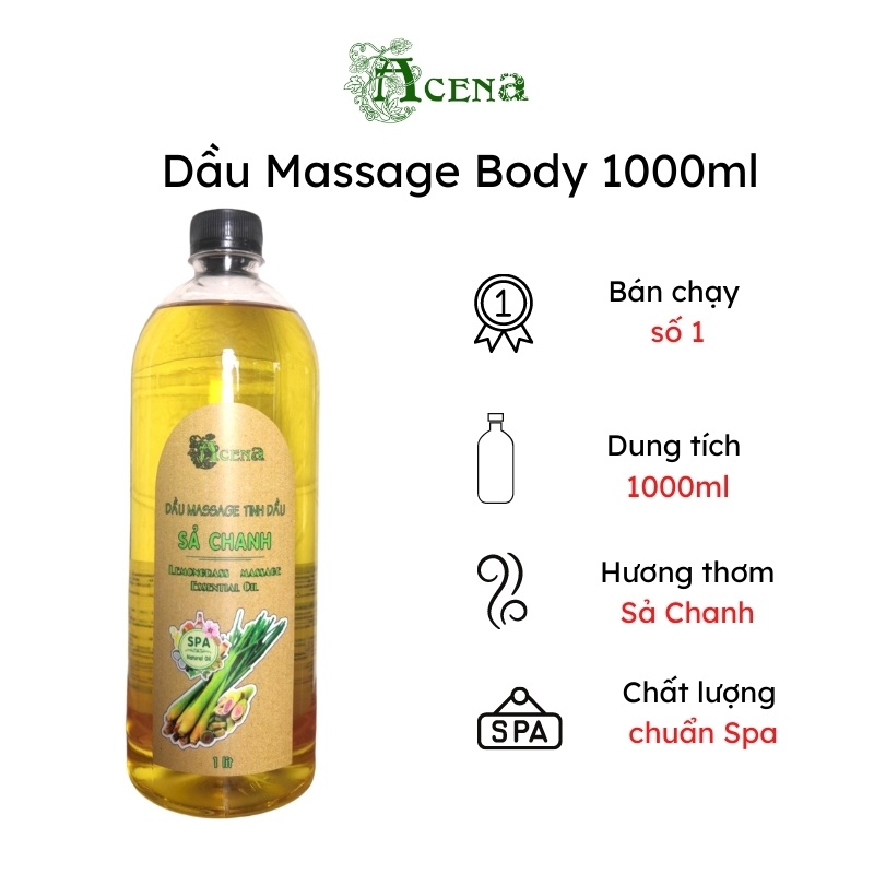 Dầu Massage Body Tinh Dầu Sả Chanh ACENA 1000ml Chuẩn Spa, Trơn Tay Dễ Dùng