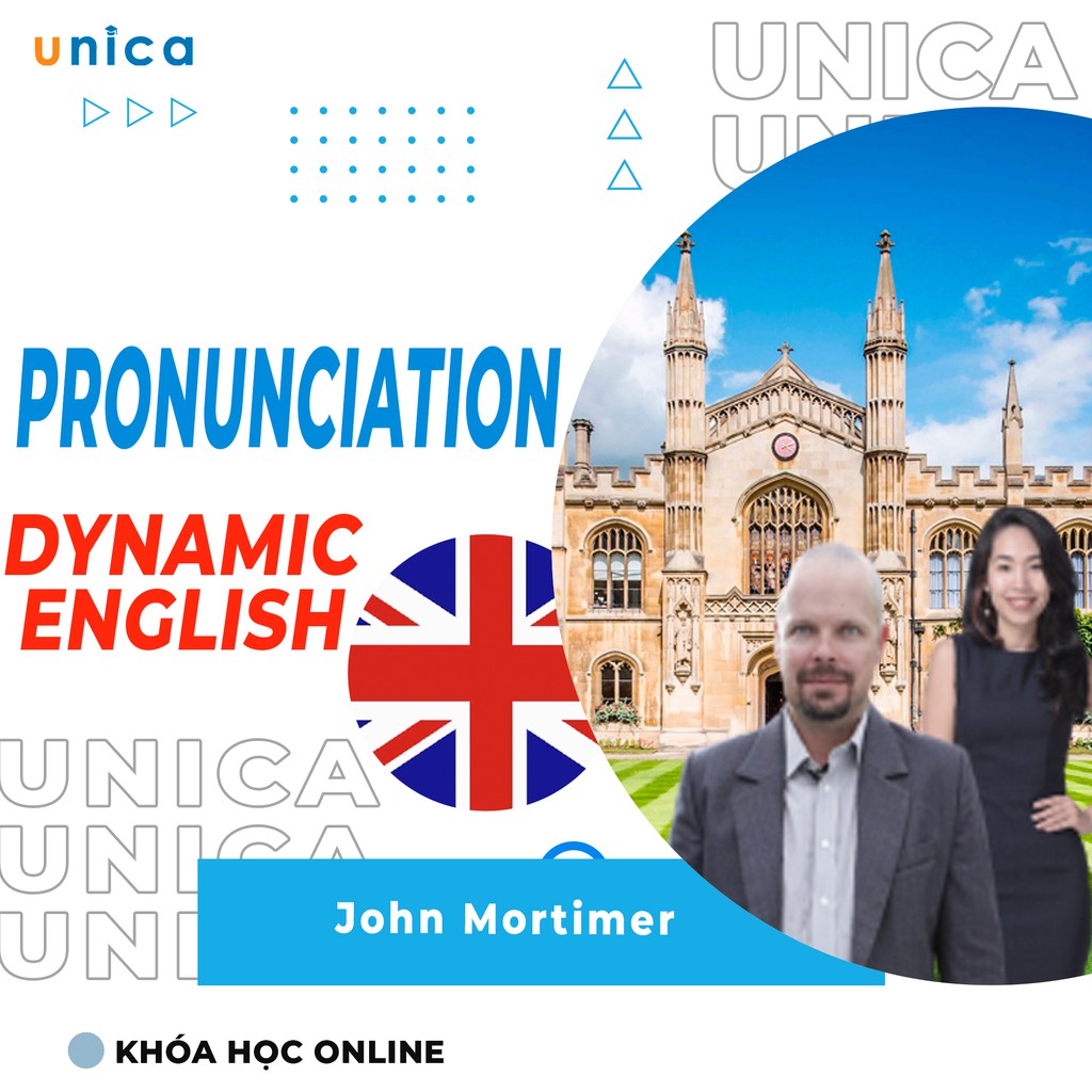 Toàn quốc- [Evoucher] FULL khóa học NGOẠI NGỮ- Dynamic English Pronunciation -[UNICA.VN]