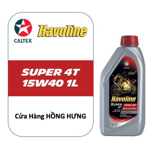 Dầu nhớt xe số Caltex Havoline Super 4T SAE 15W40/20W50 1 lít