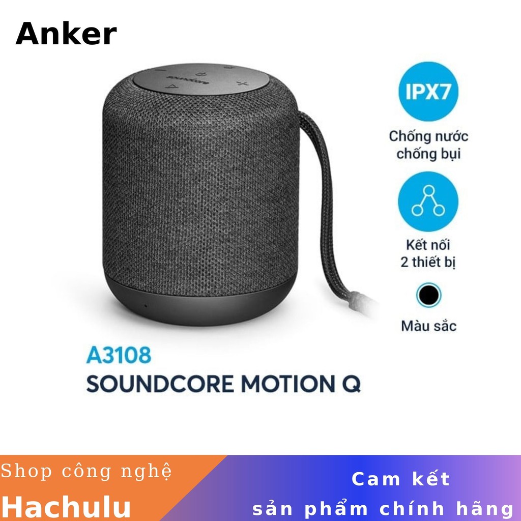 [HÀNG CHÍNH HÃNG]LOA SOUNDCORE MOTION Q 12W-A3108 BH 18TH