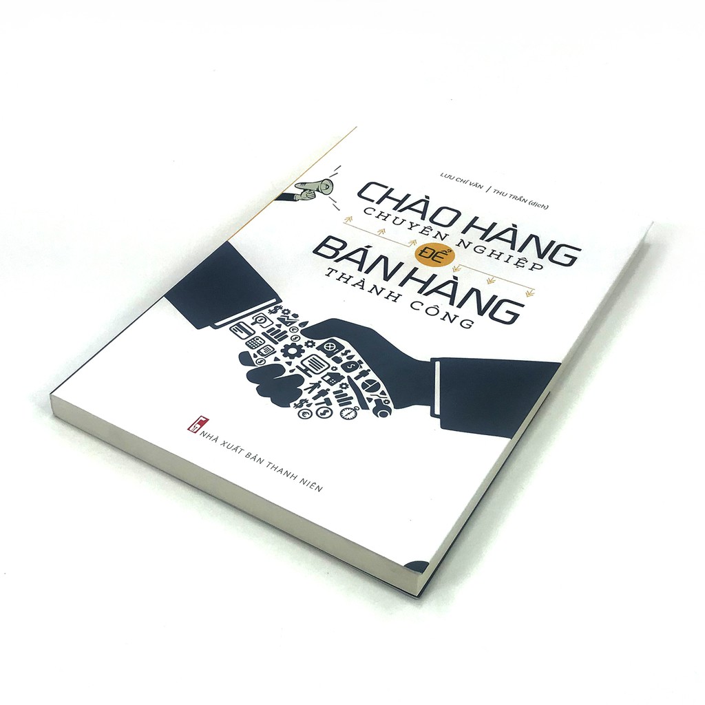 Sách Chào hàng chuyên nghiệp để bán hàng thành công | BigBuy360 - bigbuy360.vn