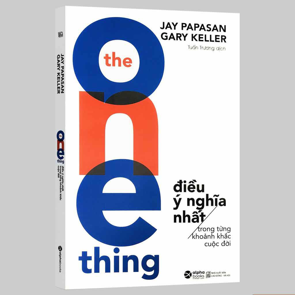 Sách The One Thing Điều ý nghĩa nhất trong từng khoảnh khắc cuộc đời