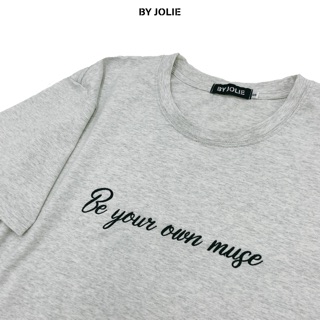 ÁO PHÔNG "BE YOUR OWN MUSE"