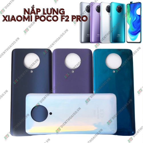 Nắp lưng xiaomi poco f2 pro đủ màu