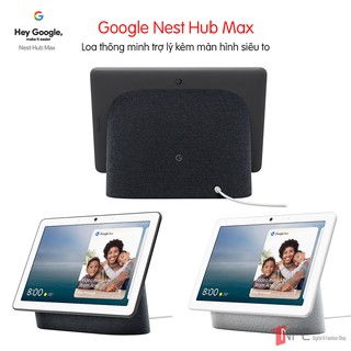 [Hàng Chính Hãng Nguyên Seal Hộp] Google Nest Hub Max - Loa thông minh trợ lý ảo với màn hình cảm ứng 10 inch