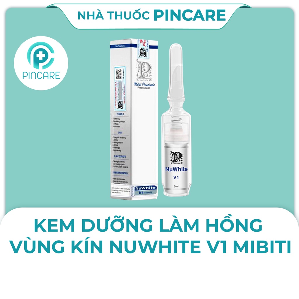 Kem làm hồng nhũ hoa, môi, vùng kín, giảm thâm nách Nuwhite V1, H6, N1, L1A Mibiti Prudente - Nhà thuốc Pincare