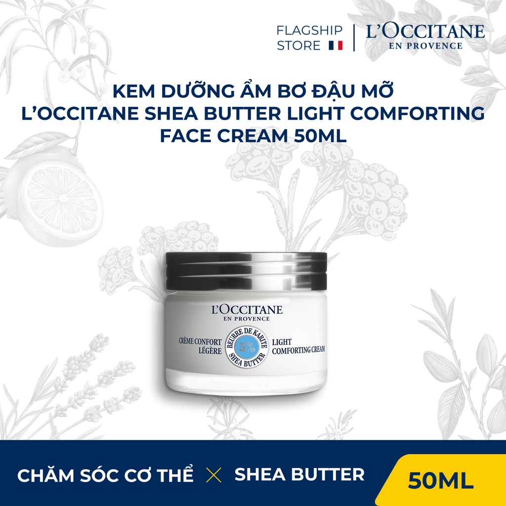 Kem Dưỡng Ẩm L'Occitane hương Bơ Đậu Mỡ Shea Light Comforting Cream 50ml (Face care)