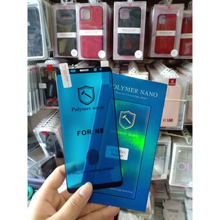 Miếng dán dẻo Polymer Nano Galaxy Note 8/ Note 9 Full màn Cảm biến vân tay cực nhạy
