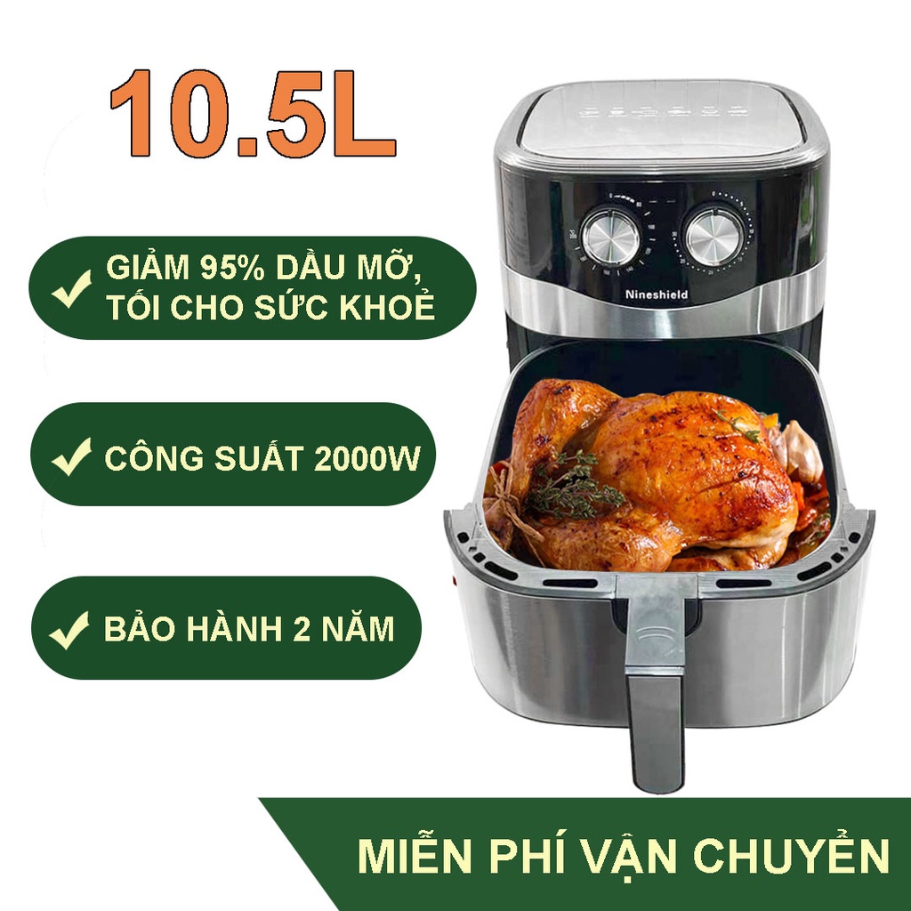 Nồi chiên không dầu Nine Shield 10,5L lít model KB-8002M, NHẬP KHẨU NGUYÊN CHIẾC, Mẫu Mới Tặng Kèm Sách Nấu Ăn