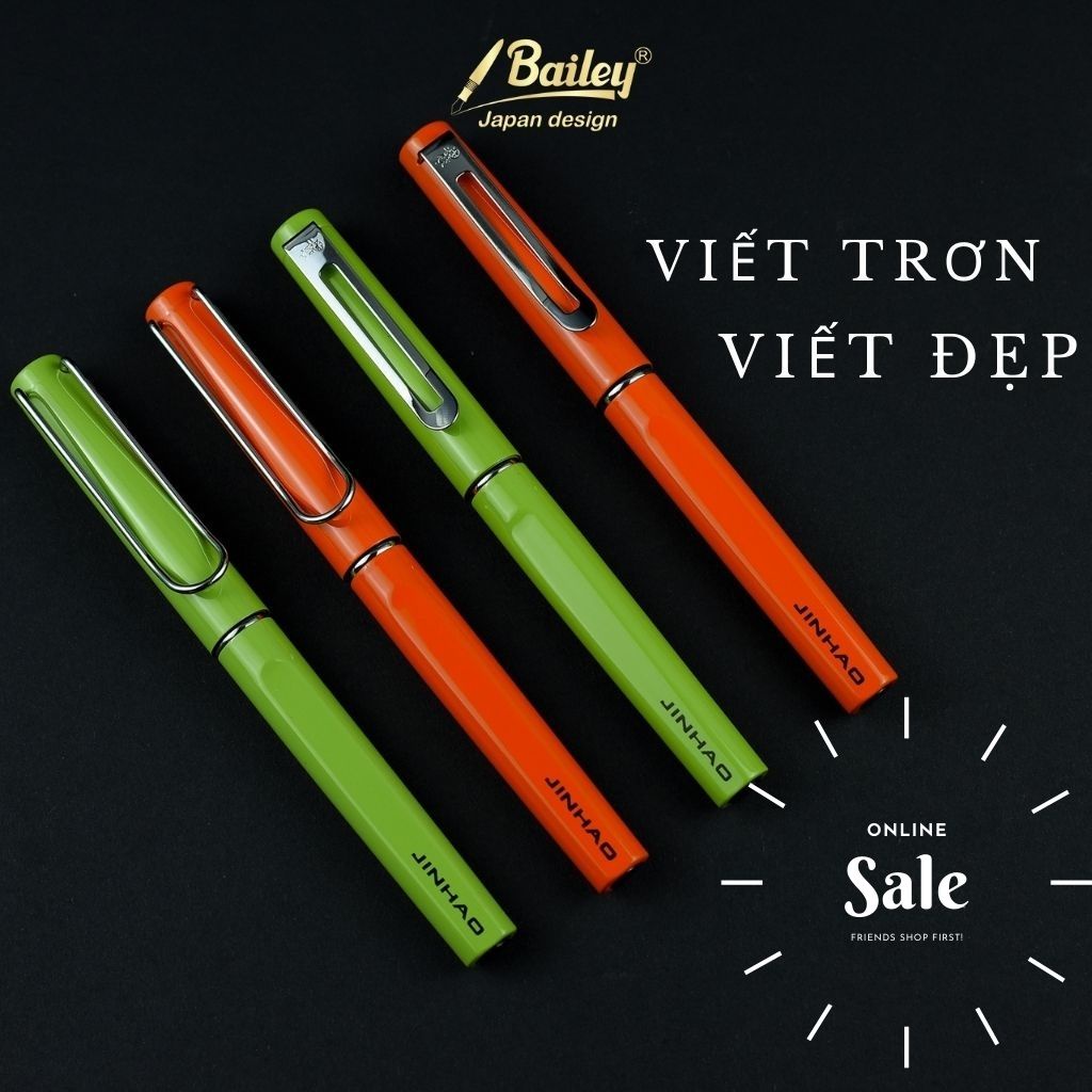 Bút máy ngòi trơn viết nhanh tiết kiệm Jin Bailey