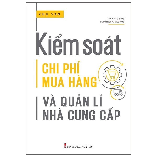 Sách Minh Long - Kiểm Soát Chi Phí Mua Hàng Và Quản Lí Nhà Cung Cấp