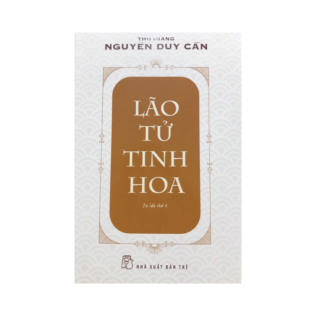 Sách - Lão tử tinh hoa ( Tái bản )