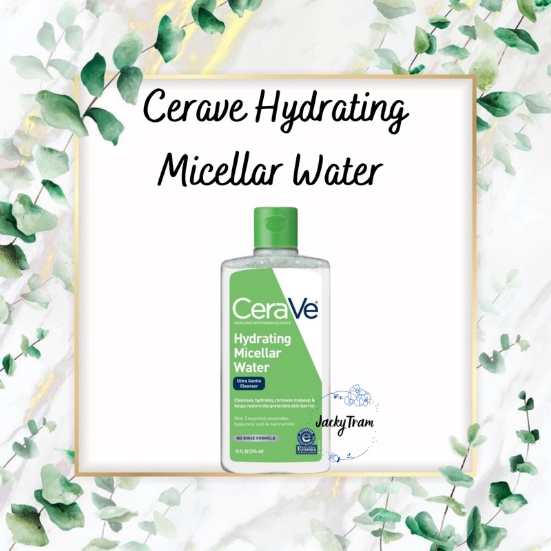 NuỚC TẨY TRANG CERAVE HYDRATING MICELLAR WATER