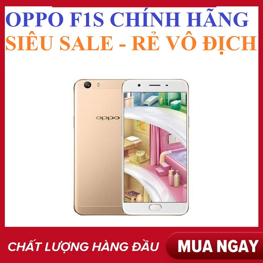 [Mã 229ELSALE hoàn 7% đơn 300K] điện thoại Oppo F1s 2sim bản Ram 4G bộ nhớ 32g mới