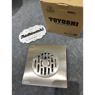 Phễu thoát sàn 304 cao cấp ToYoShi  10x10cm,12x12cm,15x15cm
