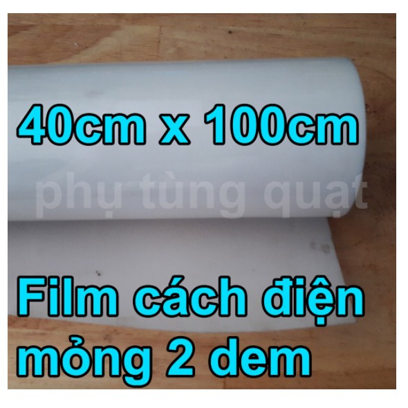 Film sữa cách điện 2 dem khổ 40cm x 100cm - phim trắng bóng cách điện