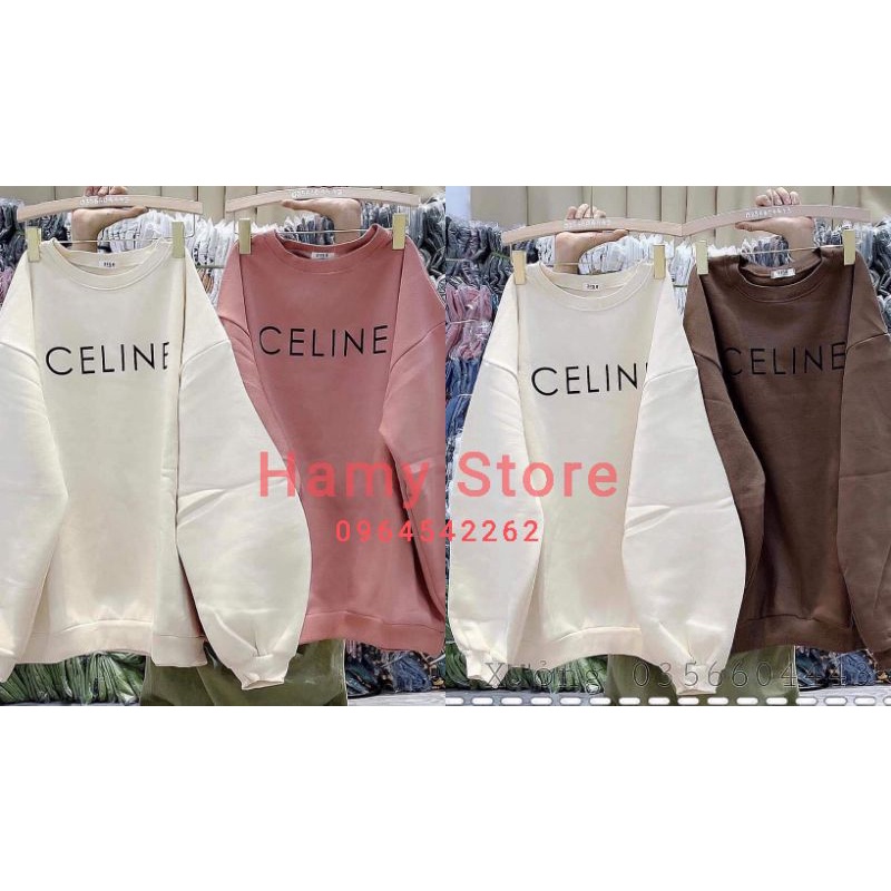 Áo Nỉ cổ tròn CELINE from rộng thoải mái, dễ thương