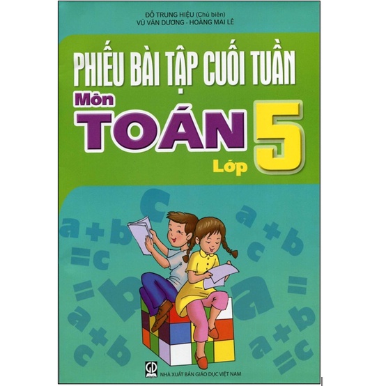 Sách Combo Phiếu Bài Tập Cuối Tuần Lớp 5 (Toán + Tiếng Việt)