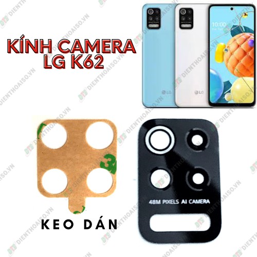 Kính camera lg k52 /k62 kèm keo dán