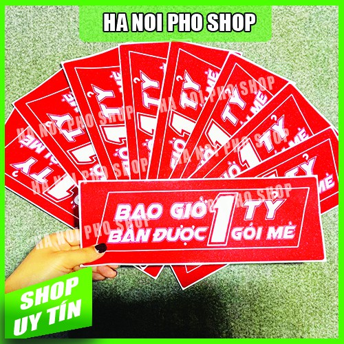 Combo 4 tem chữ &quot;Bao Giờ Bán Được 1 Tỷ Gói Mè&quot;, kích thước lớn, chống nước, Bền Đẹp.T.Kế bởi Hà Nội Phố Xe Tải