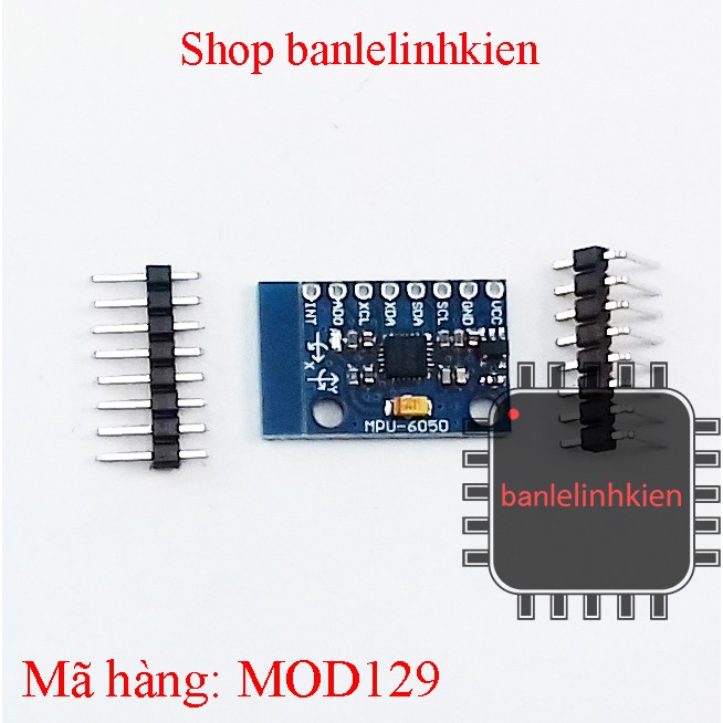 Module cảm biến góc gia tốc MPU6050 GY-521