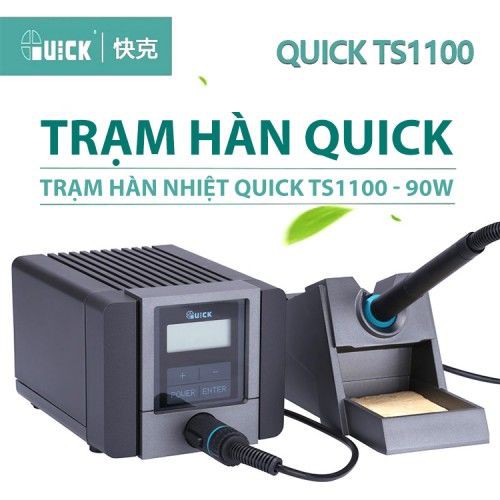 Máy hàn Quick TS1100