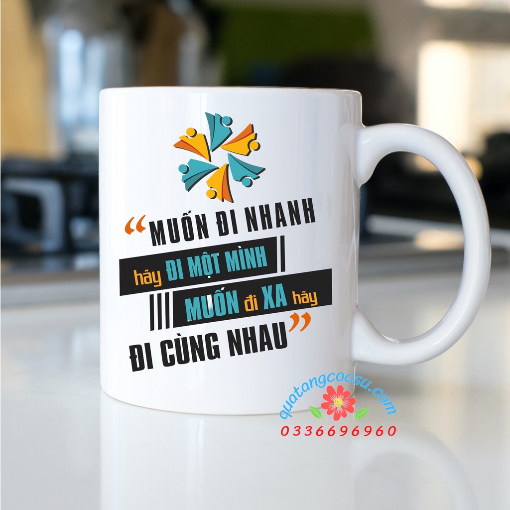 Cốc Sứ Tạo Động Lực Nhiều Mẫu - Cốc Slogan Loại 1 - In Cốc Theo Yêu Cầu