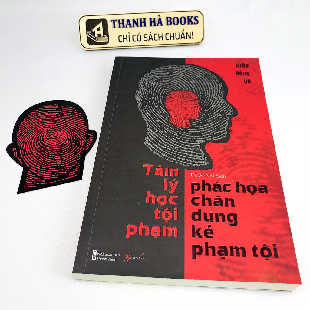 Sách - Tâm lý học tội phạm - Phác họa chân dung kẻ phạm tội (kèm bookmark)