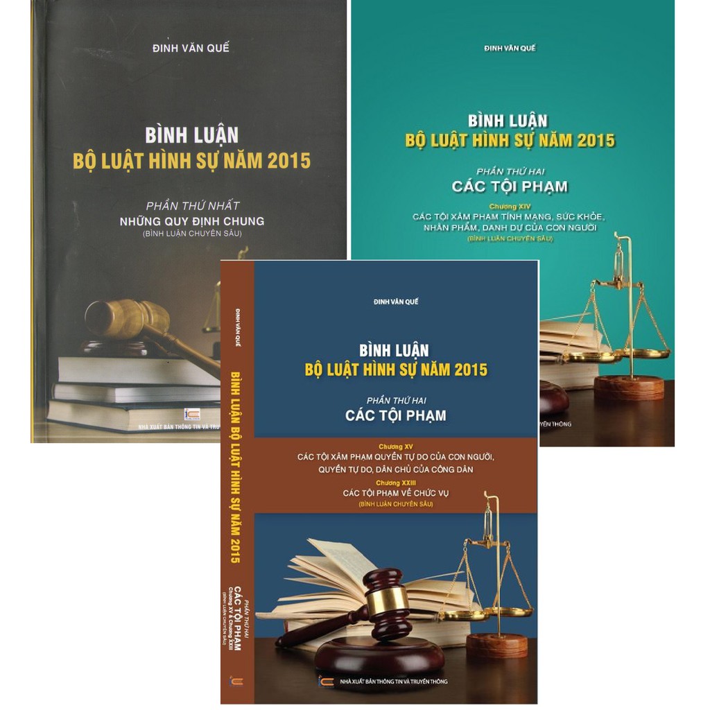 Sách - Combo bình luận khoa học bộ luật hình sự năm 2015 - phần chung và phần tội phạm - tác giả Đinh Văn Quế