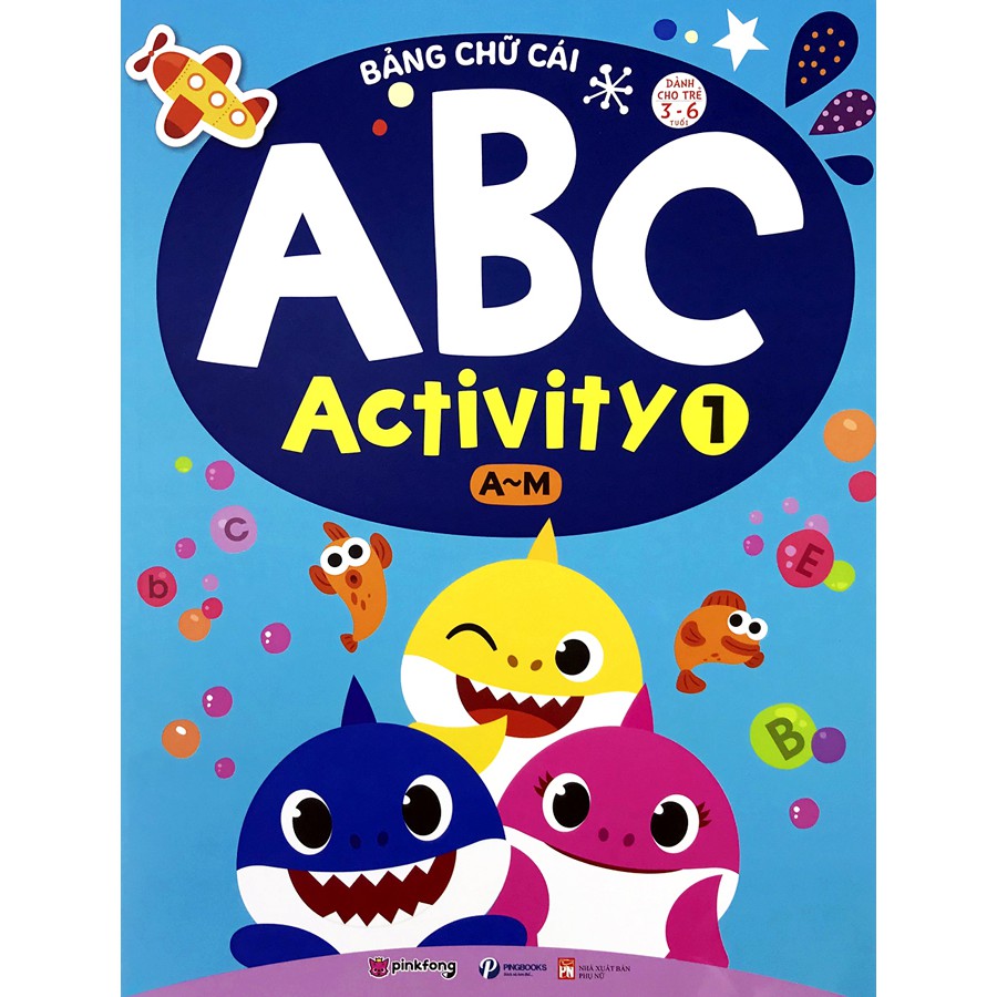 Sách - Bảng Chữ Cái ABC - Activity 1 (A-M) - (Dành cho trẻ 3-6 tuổi)