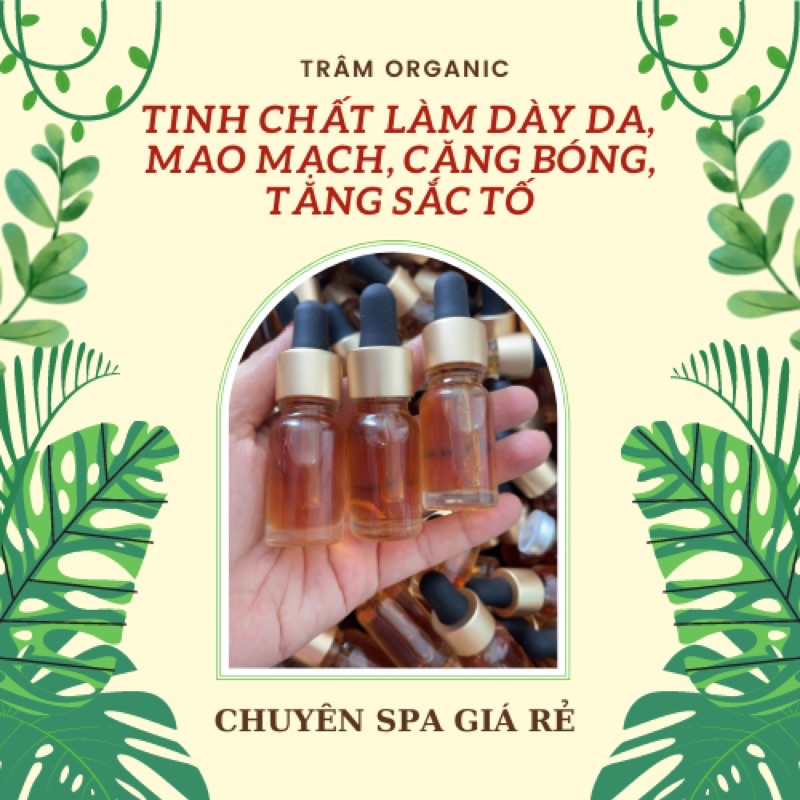 Tinh chất làm dày da, mao mạch, căng bóng ( bong mủn)