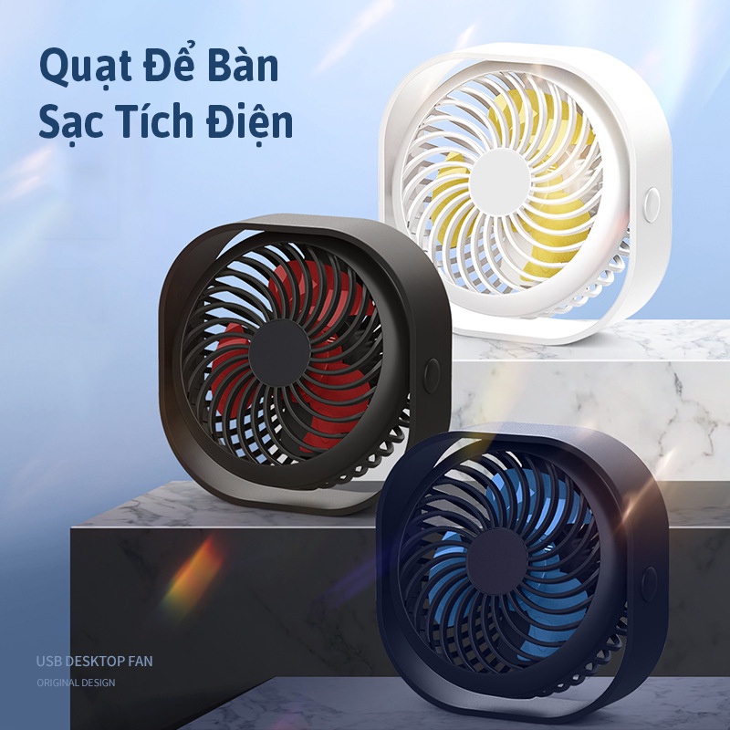 Quạt Mini Để Bàn Tích Điện Quạt Đa Năng 3 Chế Độ Làm Mát | Quạt Sạc Văn Phòng Học tập