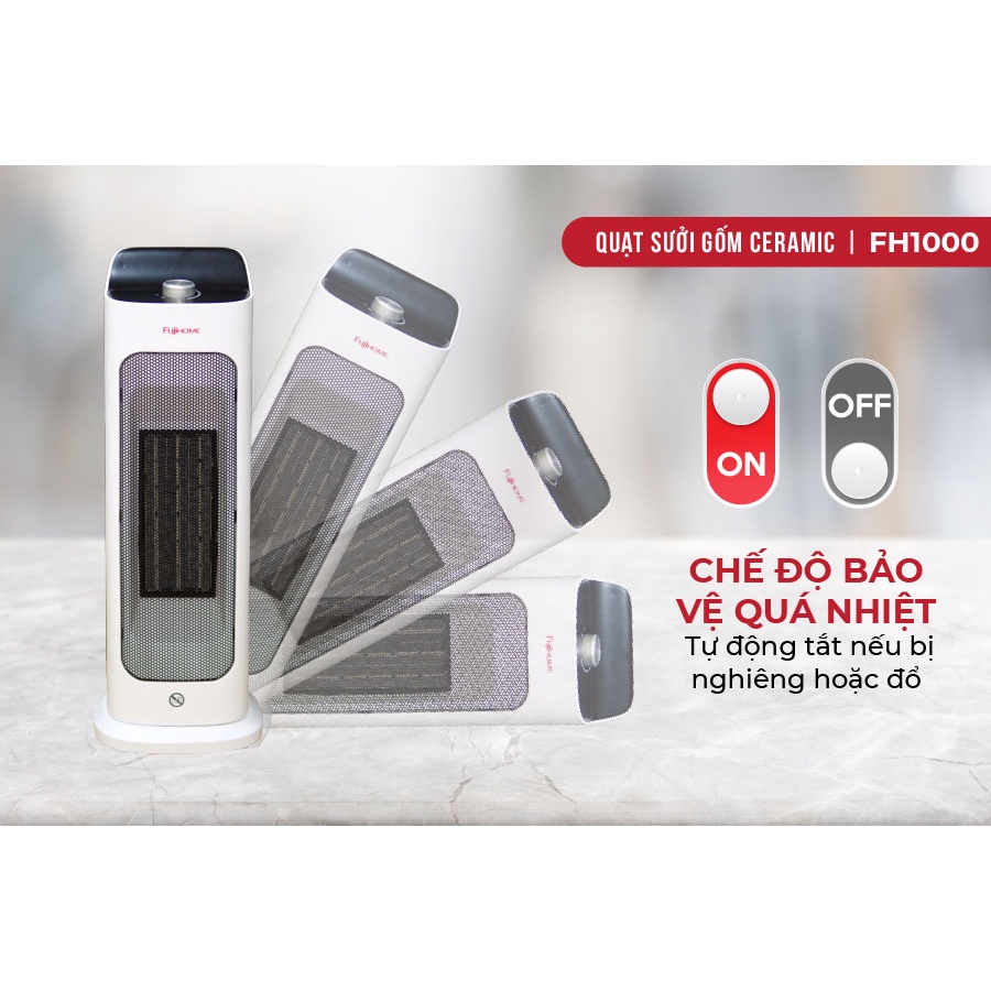 Máy sưởi gốm nhập khẩu Nhật Bản không khô da FUJIHOME FH1000 heaters tự ngắt an toàn