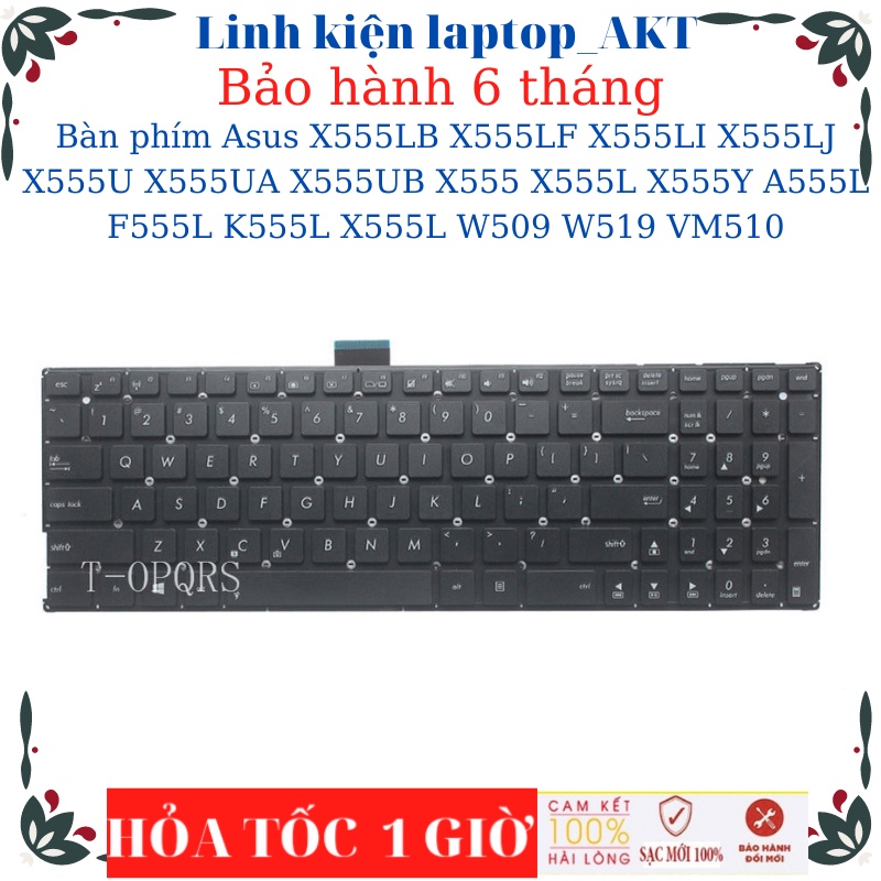 Bàn phím Asus K501LX X555LB X555LF X555LI X555LJ Asus x555lfX555U X555UA X555UB X555 X555L X554L A555L F555L K555L X555L