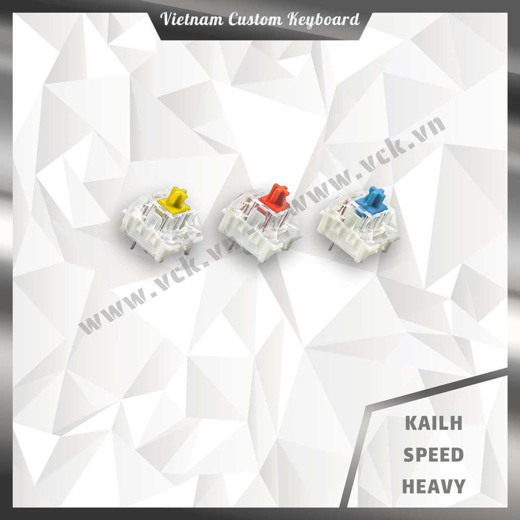 15 Loại Kailh Switch Đặc Biệt | Kailh Sherbet | Kailh Speed | Kailh Pro | Kailh Heavy | Novelkeys | vck.vn