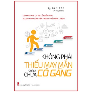 Sách: không phải thiếu may mắn, chỉ là chưa cố gắng