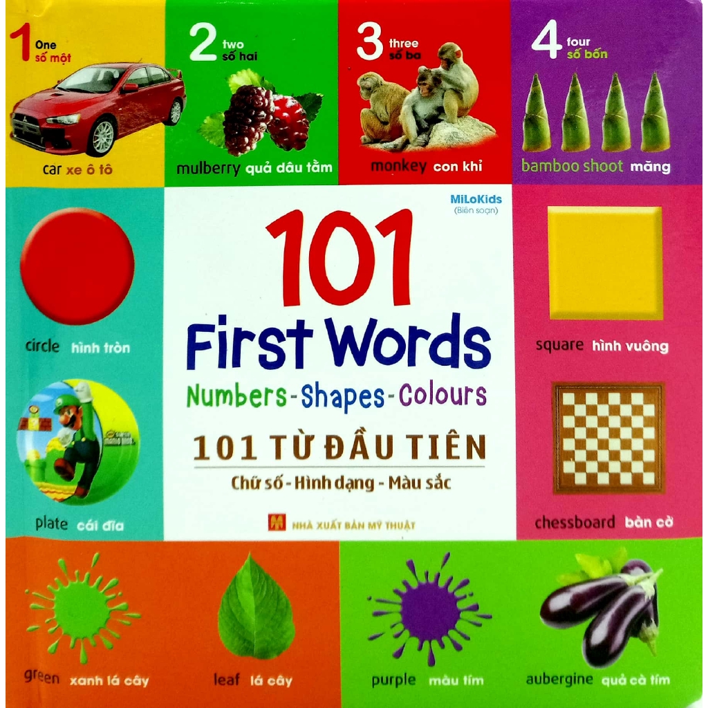 Sách - 101 First Words: Numbers - Shapes - Colours / 101 Từ Đầu Tiên: Chữ Số - Hình Dạng - Màu Sắc