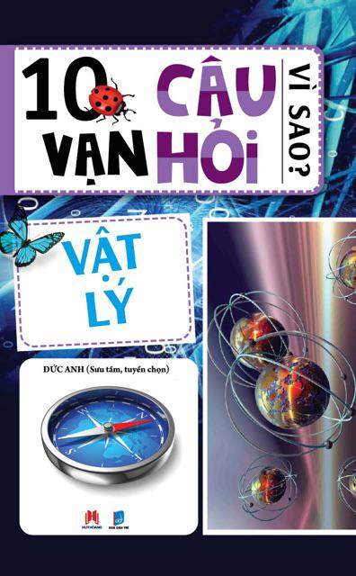 Sách Trọn Bộ 10 Vạn Câu Hỏi Vì Sao 5 QUYỂN : Vũ Trụ, Vật Lý, Con Người, Thực Vật, Động Vật