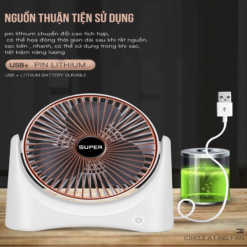 Quạt Để Bàn SIÊU MÁT  Sạc Tích Điện Super Fan, PIN TRÂU DÙNG TRÊN 2H 1 lần sạc ,  3 Chế Độ Mát, Để Bàn Làm Việc,