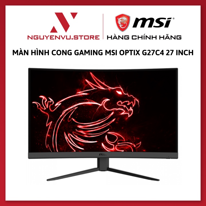 Màn hình cong Gaming MSI Optix G27C4 27 Inch (FHD/VA//165Hz/1ms) - Hàng chính hãng