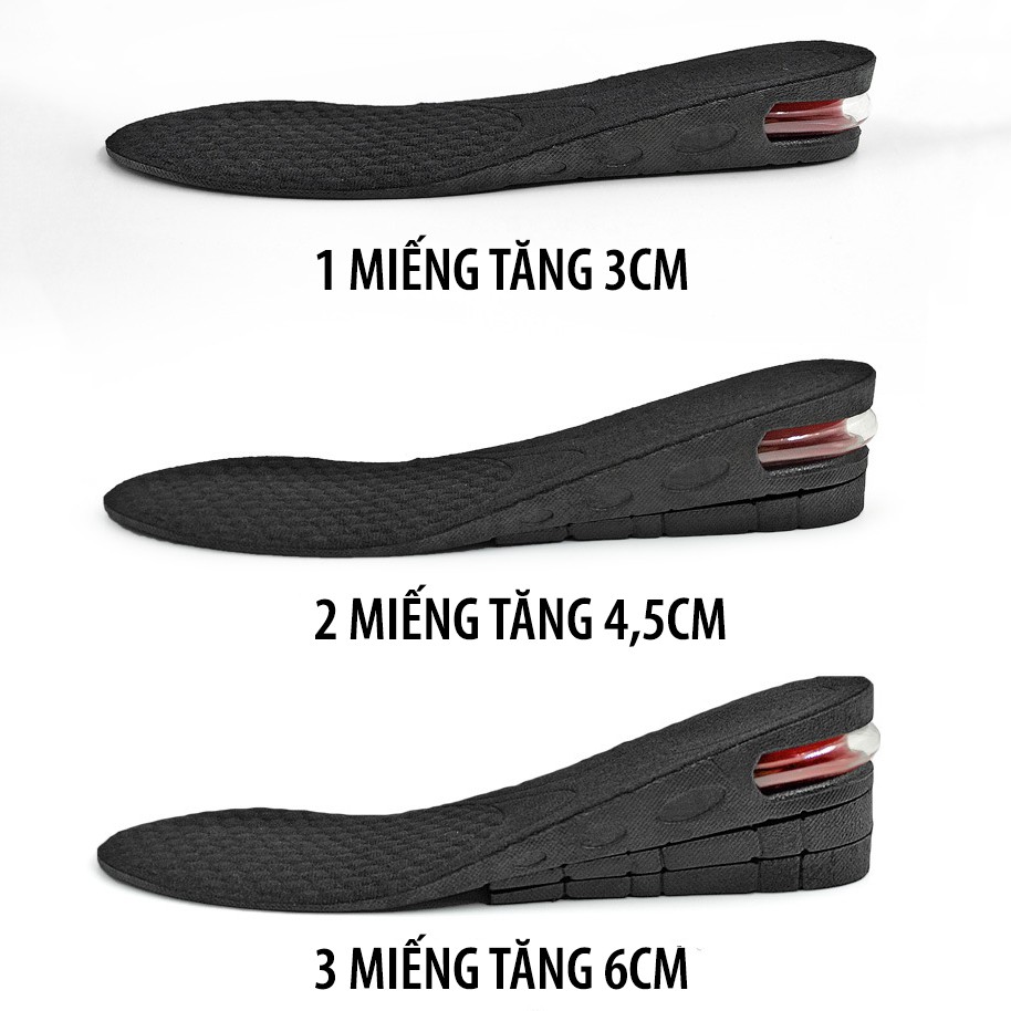 Cặp Lót Giày Độn Tăng Chiều Cao unisex (Loại 1,5cm, 3cm,4,5cm, 6cm, 7,5cm Đệm Khí)