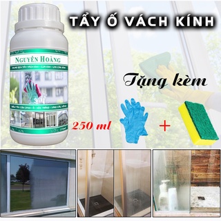 Tẩy cặn Canxi nhà tắm, Vách kính, Bồn sứ, kính Ô tô, Bể cá, Gương soi, vòi Inox Nguyên Hoàng. 250ml