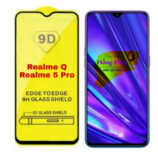 cường Lực 9D full màn Realme Q - Realme 5 Pro