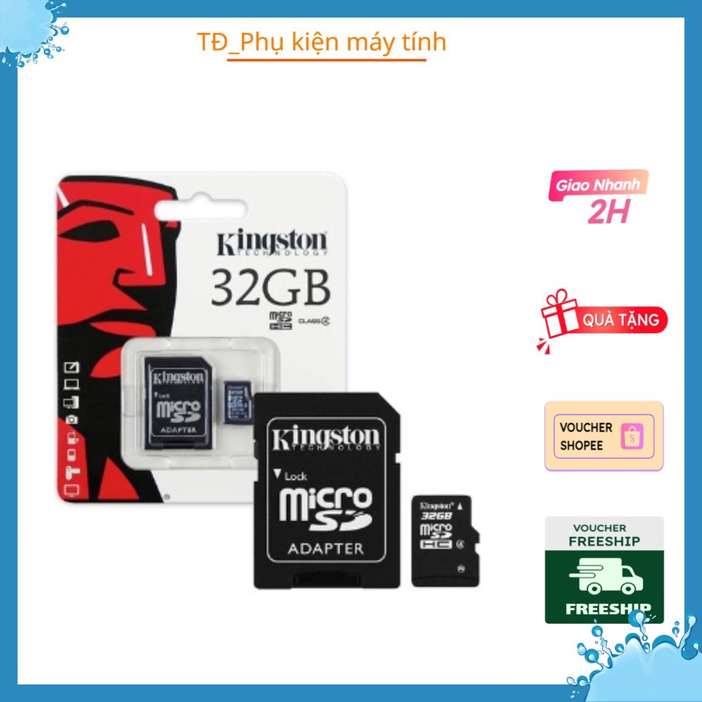Thẻ nhớ Micro SD 32GB/64GB Kingston